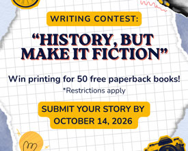 Writing Contest: "History, but Make It Fiction"
